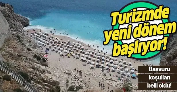 Turizmde yeni dönem başlıyor! Başvuru koşulları belli oldu
