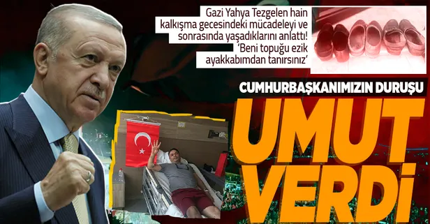 15 Temmuz darbe girişiminde hainlere karşı direnen kahramanlardan biri olan gazi Yahya Tezgelen o geceyi ve sonrasını anlattı