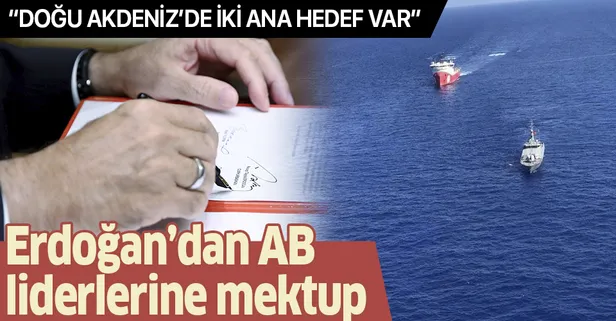 Son dakika: Başkan Recep Tayyip Erdoğan'dan AB liderlerine mektup