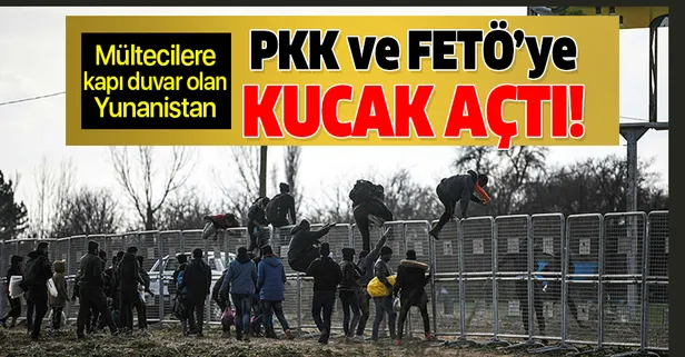 Mültecilere kapı duvar olan Yunanistan PKK'lılara ve FETÖ'cülere kucak açtı!