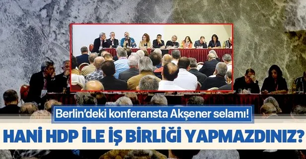 Berlin'deki konferansta Akşener selamı!