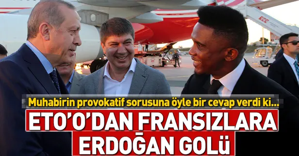 Samuel Eto'o'dan Fransızlara tokat gibi Erdoğan yanıtı!