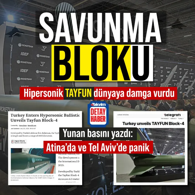 TAYFUN Blok-4 dünya basınına damga vurdu! Atinada panik: Yunanistan ve İsraile karşı net mesaj