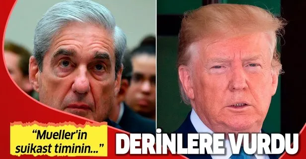 ABD Başkanı Donald Trump’tan Rusya soruşturması ekibine suçlama: Mueller’in suikast timinin...