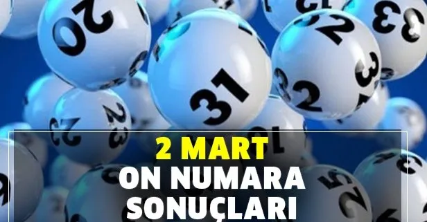 2 Mart On Numara çekiliş sonuçları açıklandı!