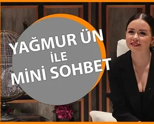 Yağmur Ün’den samimi açıklamalar