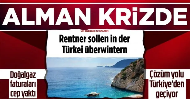 Almanya’da artan doğalgaz fiyatları kriz yarattı! Bild: Alman emekliler soğuk ayları Türkiye’de geçirmeli