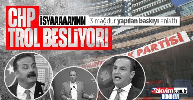 CHP’nin trol ordusu isyan ettirdi! Yavuz Ağıralioğlu, Muharrem İnce ve Murat Gezici CHP gerçeğini deşifre etti