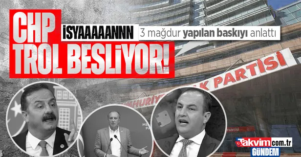 CHP'nin trol ordusu isyan ettirdi! Yavuz Ağıralioğlu, Muharrem İnce ve Murat Gezici CHP gerçeğini deşifre etti