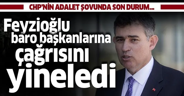 Feyzioğlu baro başkanlarına çağrı yaptı
