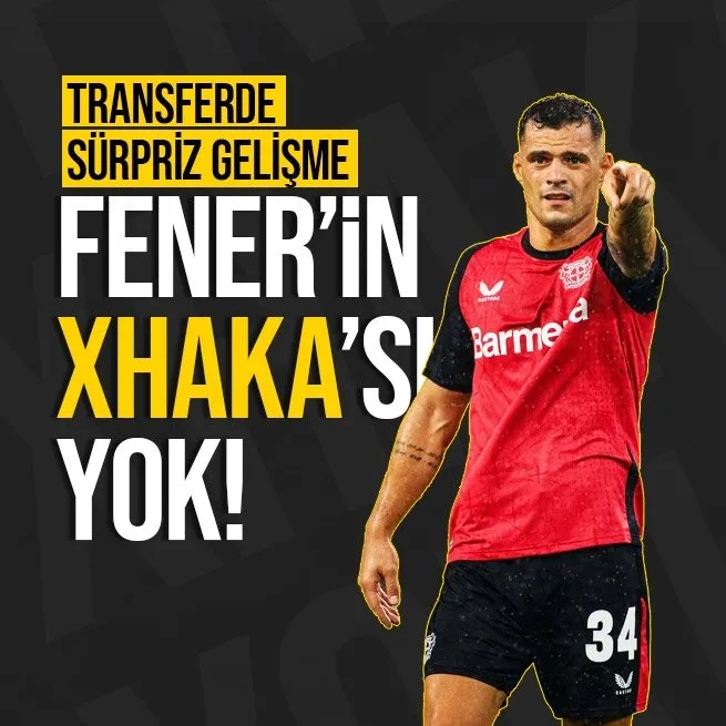 Fenerbahçe Granit Xhaka için devreye girdi!