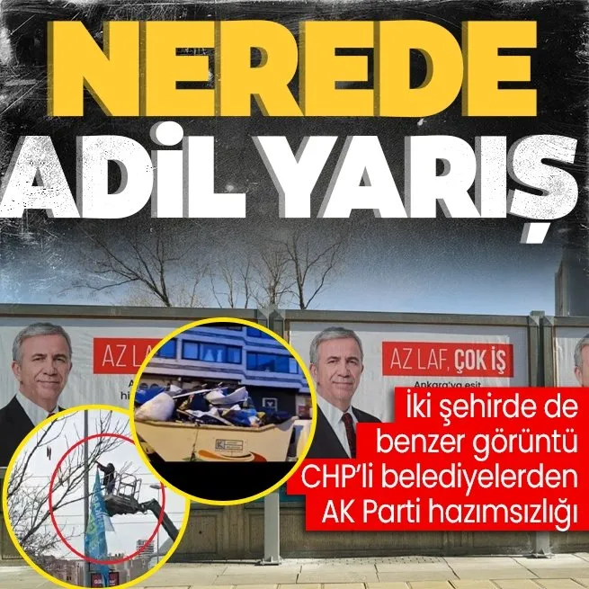 CHP’li belediyelerden Cumhur İttifakı hazımsızlığı! Turgut Altınok ve Murat Kurumun afişlerini indirttiler