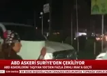 ABD askerleri Irak'a çekildi!