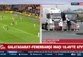 Galatasaray - Fenerbahçe maçı 18.45'te ATV'de