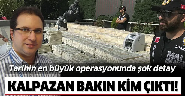 Sahte dolar operasyonunda şok detay! Kalpazan Boğaziçili çıktı