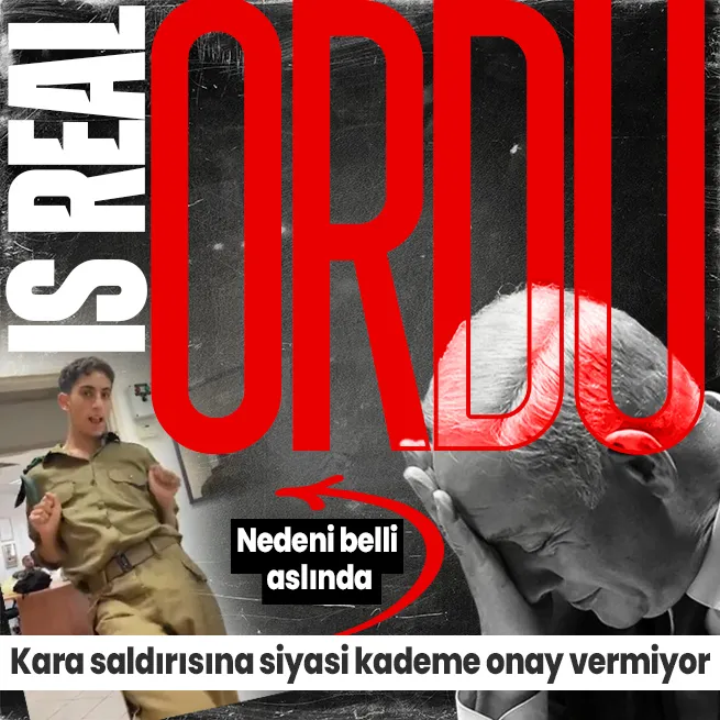 Günlerdir kara saldırısı için hazırlık yapan soykırımcı İsrail ordusuna siyasi kademe onay vermedi! Peki neden onay verilmedi?