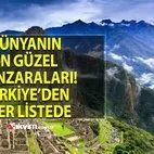 Türkiye o 1 ille zirveyi kaptı! Dünyanın en güzel manzaraları belli oldu
