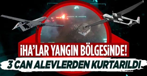 İHA’lar yangın bölgesinde! 3 işçi kurtarıldı