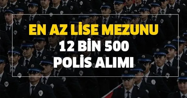 Pmyo Pomem Paem En Az Lise Mezunu 12 Bin 500 Polis Alimi Basvuru Sartlari Nedir 2020 Yili Polis Alimlari Takvim