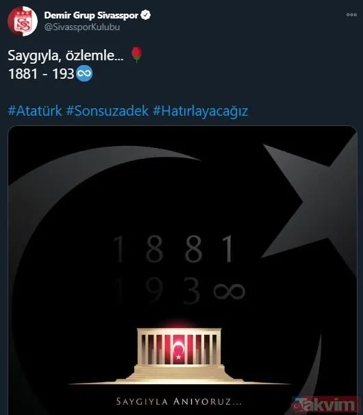 Spor camiası 10 Kasım'da tek ses oldu, Mustafa Kemal Atatürk'ü andı! İşte paylaşımlar