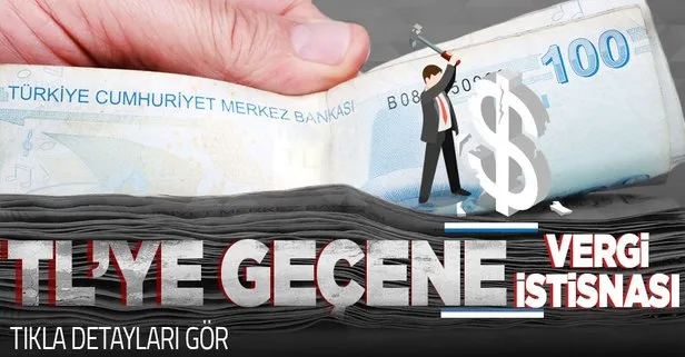 TL’ye geçene vergi istisnası