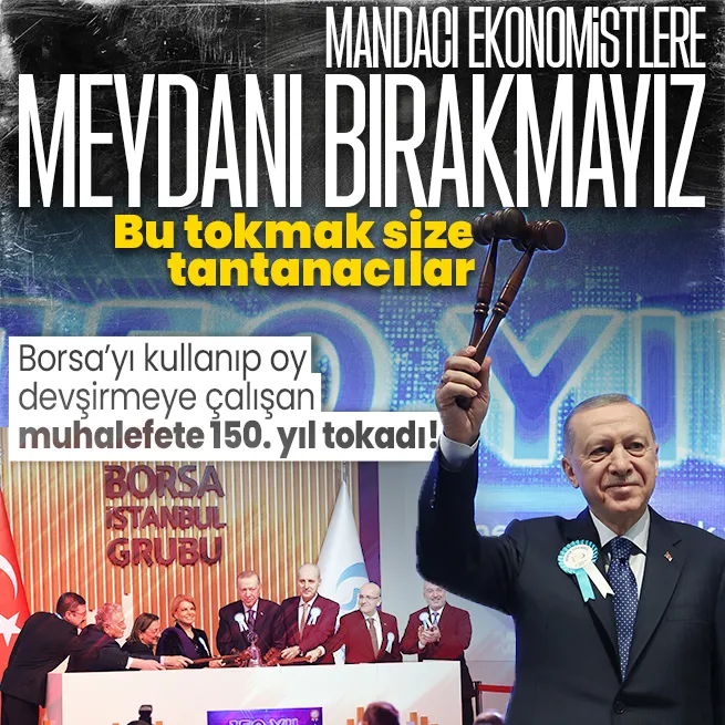 Başkan Erdoğandan Borsa İstanbul 150. Yıl Gong Töreninde önemli açıklamalar