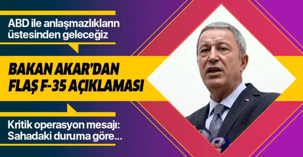 Bakan Hulusi Akar'dan Barış Pınarı Harekatı açıklaması