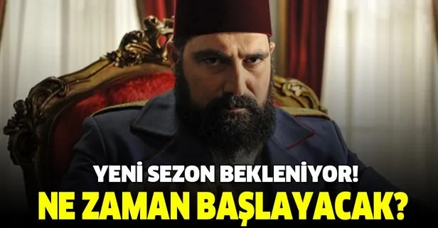 Payitaht Abdülhamid 4. sezon ne zaman başlayacak? Payitaht Abdülhamid yeni sezon oyuncuları kimler?