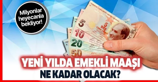 SSK Bağ-Kur emeklisi yeni yılda ne kadar zam alacak?