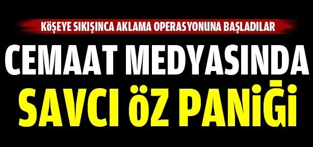 Cemaat medyasında Zekeriya Öz paniği