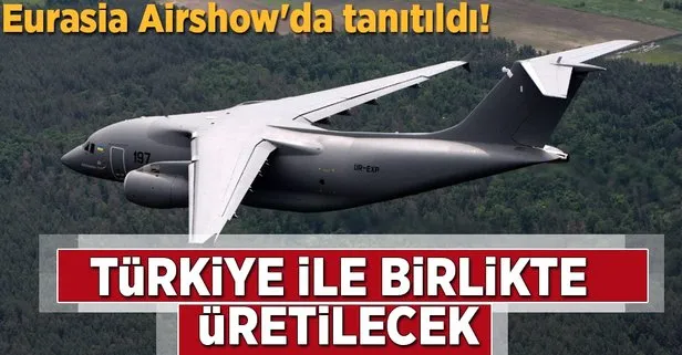 Türkiye ve Ukrayna An-188 tipi askeri uçak üretecek