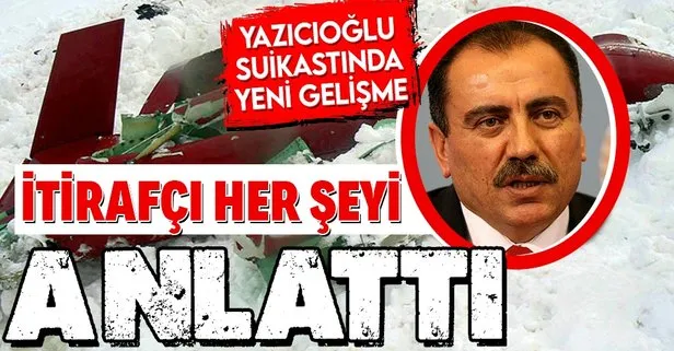 Muhsin Yazıcıoğlu suikastında flaş gelişme! FETÖ’cü itirafçı her şeyi anlattı!