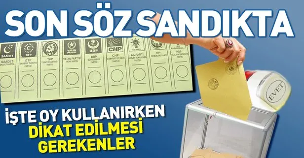 31 Mart yerel seçimler için 57 milyon bugün sandığa gidiyor! İşte oy kullanırken dikkat edilmesi gerekenler