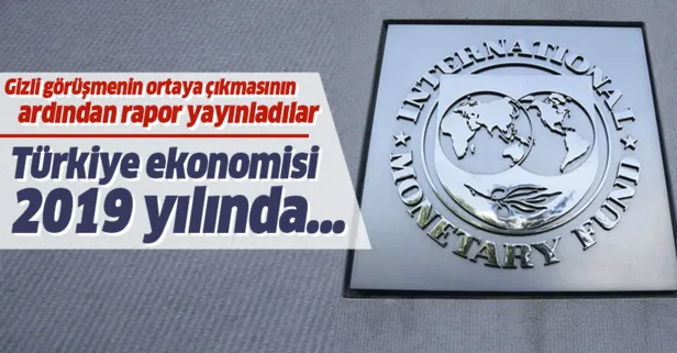 IMF’den Türkiye raporu! Türkiye ekonomisi 2019 yılında...