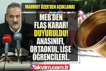 1,2,3,4,5,6,7,8,9,10,11,12. sınıflar ve anaokulları... MEB’den flaş karar, güncellendi! Milli Eğitim Bakanı Mahmut Özer’den kritik okul açıklaması!
