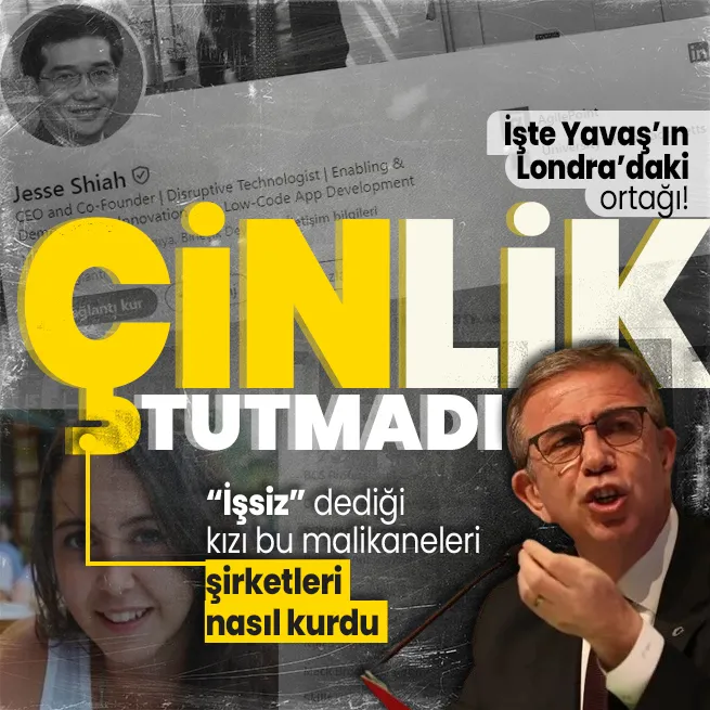 Mansur Yavaşın kızı Çağlayanın Londrada kurduğu şirketlerin ortağı Çinli çıktı! İşsiz dedi hem malikanesi hem şirketi patladı...