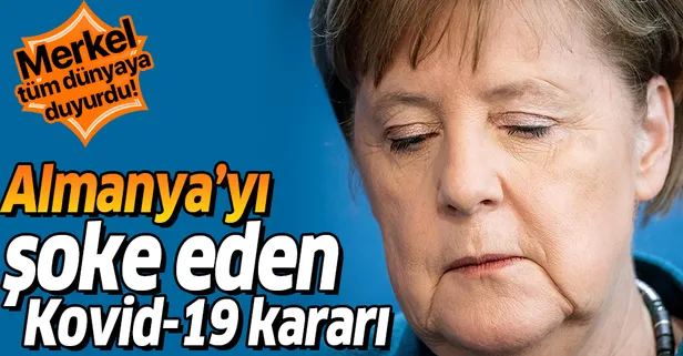 Son dakika: Merkel'den flaş koronavirüs (Kovid-19) kararı: Kendisini karantinaya aldı
