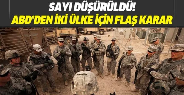 Son dakika: ABD’den flaş karar: Irak ve Afganistan’daki asker sayıları 2 bin 500’e indirildi