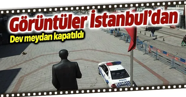 Son dakika: İstanbul Sultanbeyli meydanı yaya trafiğine kapatıldı