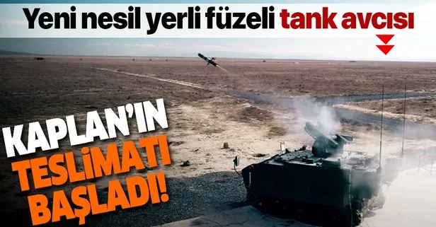 Türk Silahlı Kuvvetlerine yeni nesil tank avcısı yerli füzeli Kaplan’ın teslimatı başladı