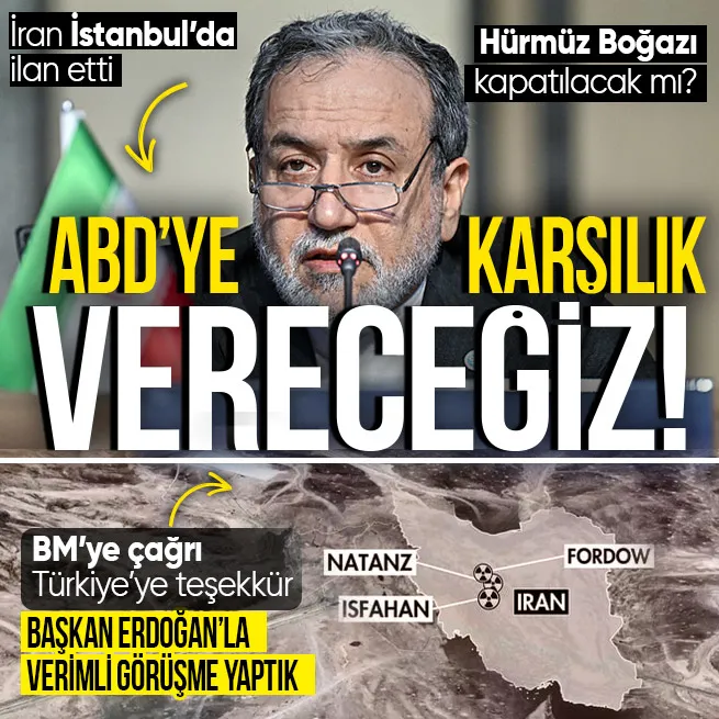 İrandan ABD saldırısına ilk yanıt! Arakçi İstanbulda ilan etti... Karşılık vereceğiz | İran Hürmüz Boğazını kapatacak mı?