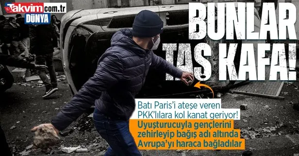 Avrupa akıllanmıyor: Batı Paris’i yakıp yıkan PKK’lı teröristlere kol kanat geriyor