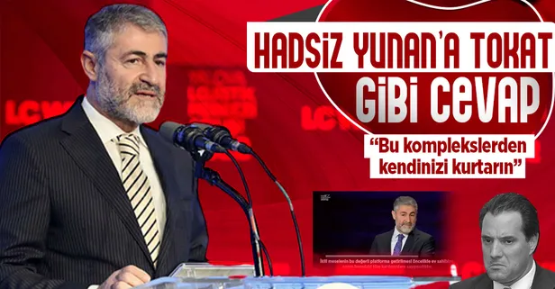 Hazine Maliye Bakanı Nureddin Nebati'den haddini aşan Yunan Bakan'a çok sert tepki: Bu komplekslerden kendinizi kurtarın
