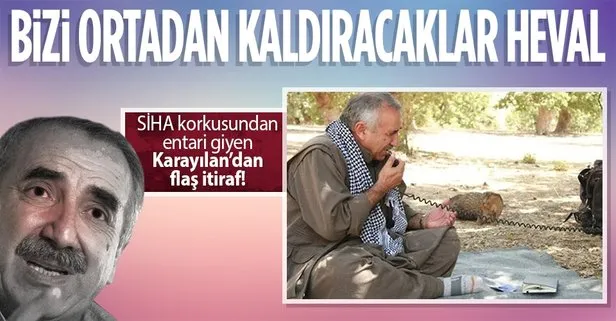 SİHA’lardan korkusuna entari giyen PKK elebaşı Murat Karayılan’dan bir itiraf daha: Bizi ortadan kaldıracaklar