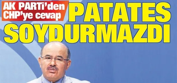 Patates soydurmazdı