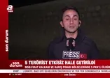 MSB: 5 terörist etkisiz hale getirildi