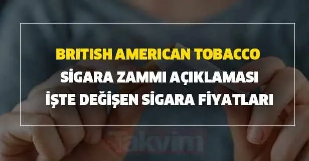 Güncel değişen sigara fiyatları Mayıs 2020! Tekel, Kent, Viceroy, Pall Mall, Kent Slims, Rothmans... British American Tobacco sigara zammı!
