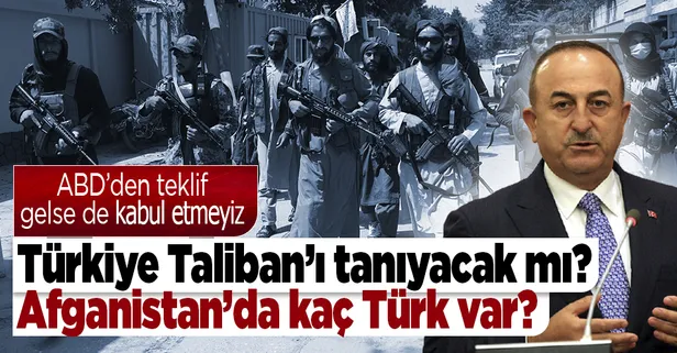 Dışişleri Bakanı Mevlüt Çavuşoğlu açıkladı: Afganistan'da kaç Türk var? Taliban'la görüşme var mı?