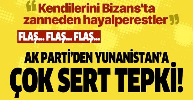 Son dakika: AK Parti Sözcüsü Ömer Çelik’ten Yunanistan’a çok sert tepki: Faşistleri cesaretlendiren siyasileri kınıyoruz
