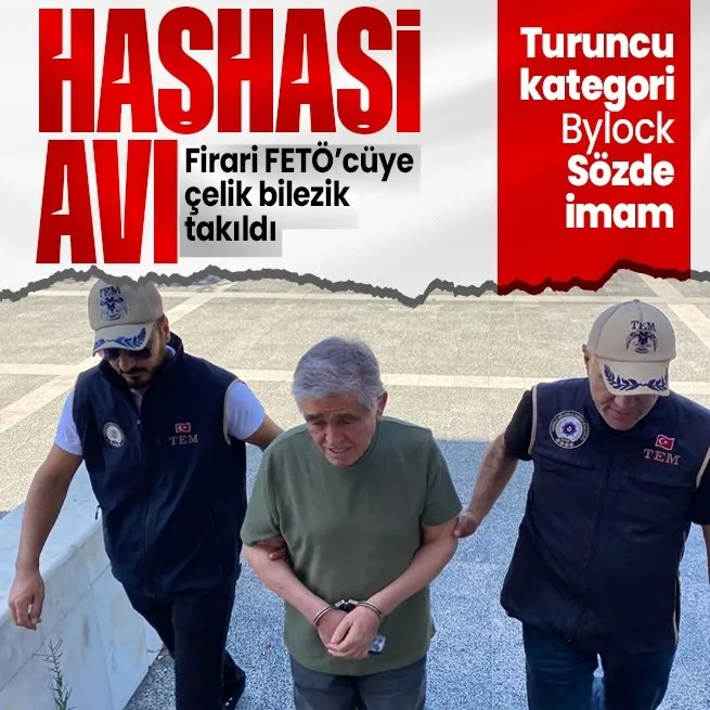 Turuncu kategoride aranan firari FETÖcü Mehmet Çetinkaya yakalandı!